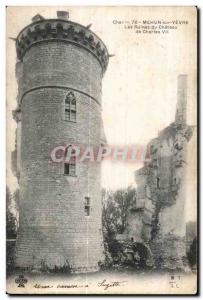 Old Postcard Mehun sur Yevre The Ruins of Chateau Les Charles Chateau Ruins