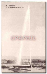 Switzerland Geneve Old Postcard The jet & # 39eau 90m