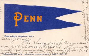 Oskaloosa Iowa~Penn College Pennant~William Penn University~1906 Postcard