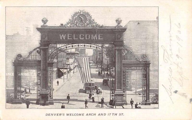 Denver Colorado Welcom Arch Street View Antique Postcard K65781