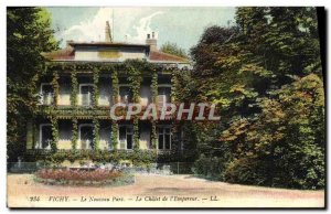 Old Postcard Vichy New Park The chalet of & # 39empereur