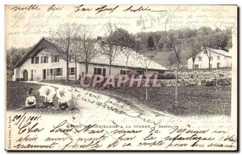 Postcard Old Farm Neuchateloise A La Tourne top Neuchatel