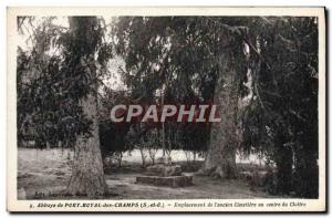 Postcard Abbey of Port Royal des Champs Location of & # 39ancien cemetery clo...