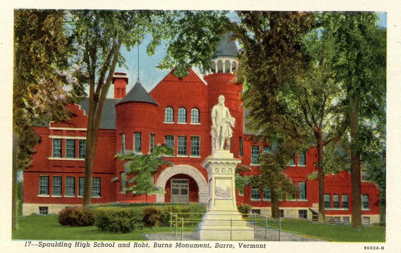 VT - Barre. Spaulding High School and Robert Burns Monument