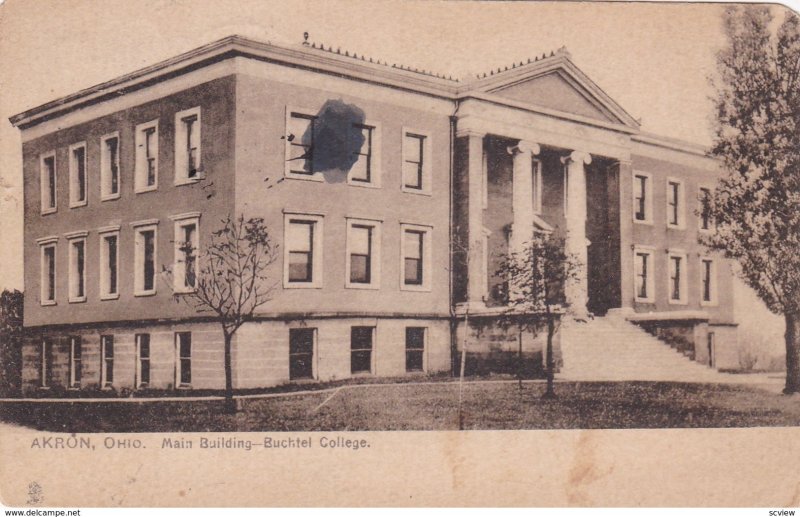 AKRON, Ohio, 1908, Main Building - Buchtel College