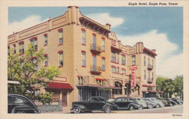 Texas Eagle Pass The Eagle Hotel Curteich