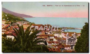 Old Postcard Corsica Corsica Bastia View the cathedral and the city