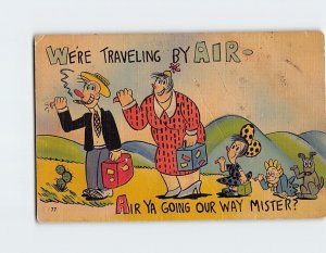 Postcard We're Traveling By Air- Air Ya Going Our Way Mister? w/ Comic Art Print