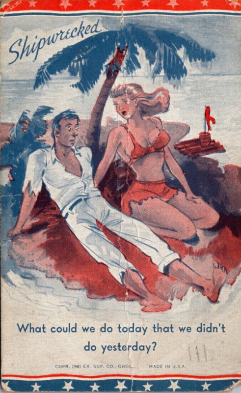 Humour Shipwrecked What Could We Do Today That We Didn't Do Yesterday 1943