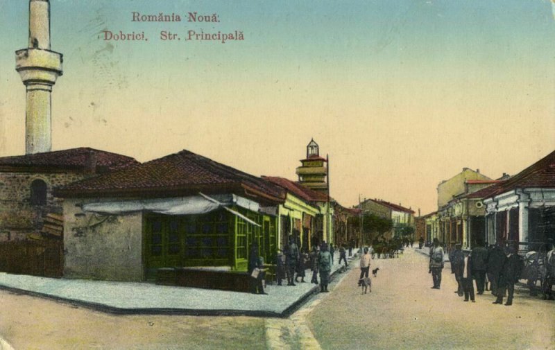 romania bulgaria, ROMÂNIA NOUĂ, DOBRICH Добрич, Strada Principală 1914 Postcard