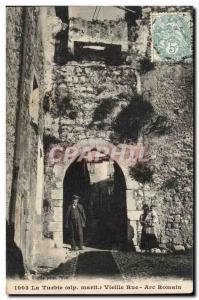 La Turbie - Old Street - Roman Arch - Old Postcard