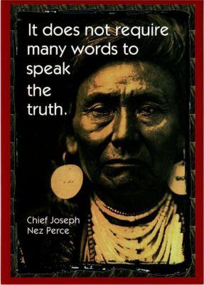 Chief Joseph Nez Perce Speak the Truth Quote Postcard