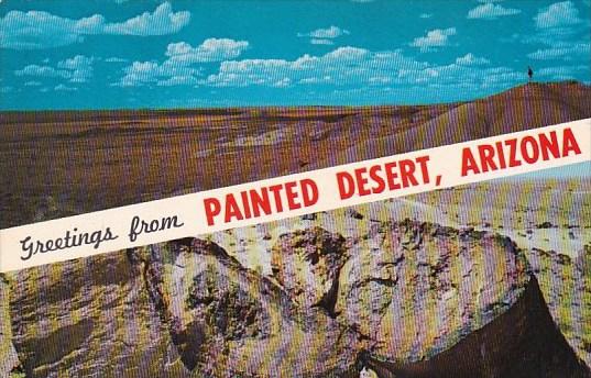 Greetings From Painted Desert Arizona