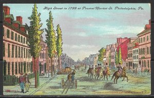 Pennsylvania, Philadelphia - High Street In 1799 - [PA-241]