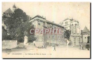 Old Postcard Chambery Chateau des Ducs de Savoie