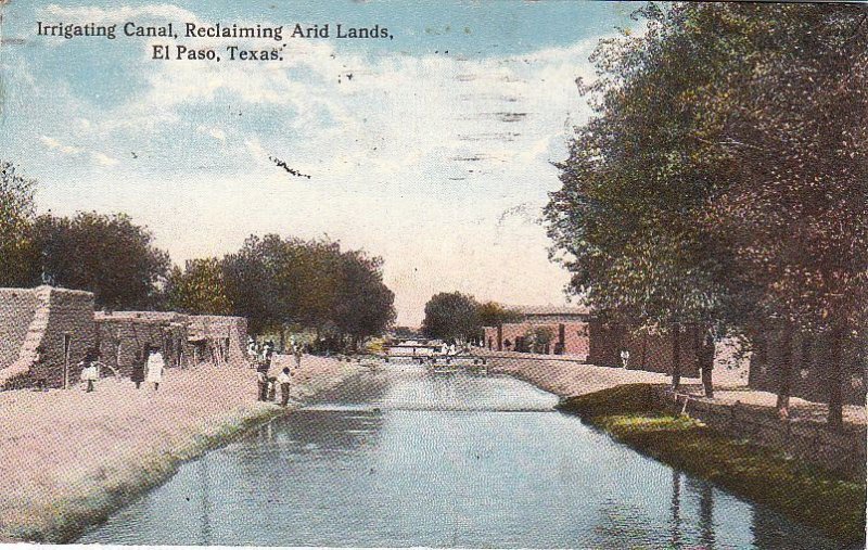 Postcard Irrigating Canal Reclaiming Arid Lands El Paso Texas