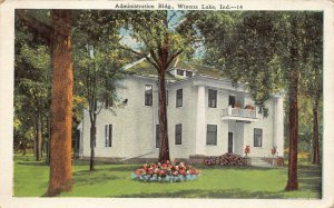 LP74 Winona Lake   Indiana Postcard Administration Building
