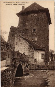 CPA Arbois Tour Gloriette et Pont des Capucins (1264978)