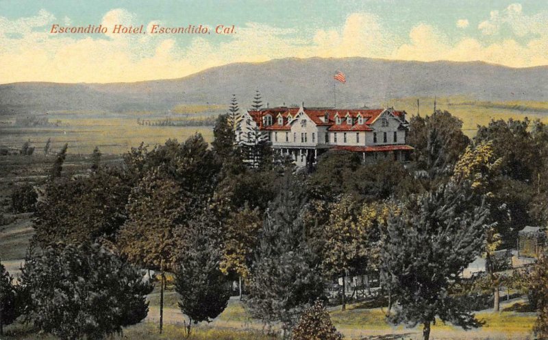 ESCONDIDO HOTEL Escondido, CA San Diego County c1910s Vintage Postcard