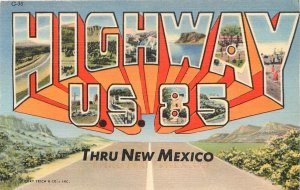 Linen Postcard; Large Letter Greetings, Highway US 85 thru New Mexico, Unposted