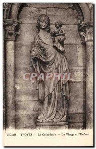 Troyes Cathedral Old Postcard The Virgin and & # 39enfant