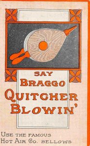 Braggo Quitcher Blowing Hot Air Co Bellows 1910c postcard