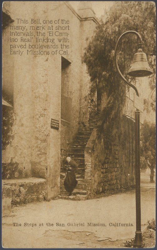 THE STEPS SAN GABRIEL MISSON CAL. 1916