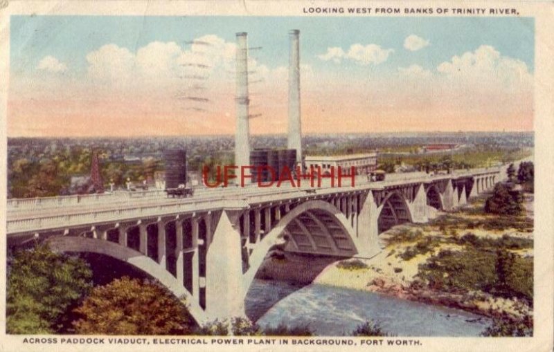 1918 ACROSS PADDOCK VIADUCT, LOOKING WEST FROM TRINITY RIVER, FORT WORTH, TX