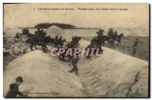 Old Postcard Fantasy Militaria L & # 39artillerie montee and crossing barrier...