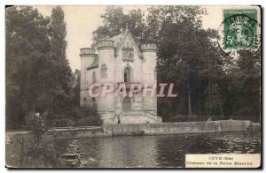 Old Postcard Coye (Oise) Chateau de la Reine Blanche