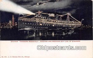 Steamer Theodore Roosevelt Chicago & Michigan City Line Ship Unused 