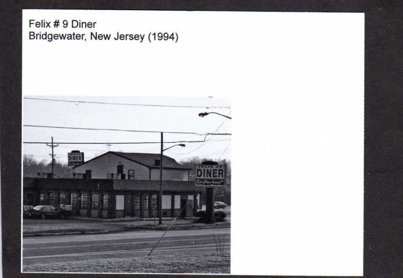 NJ Felix # 9 Diner Restaurant Bridgewater New Jersey Postcard