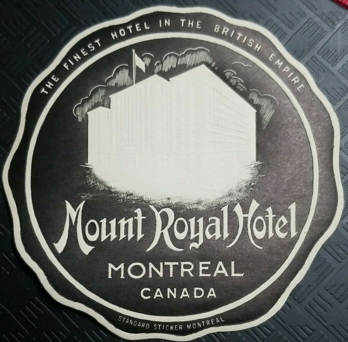 Vintage Embossed Mount Royal Hotel Montreal Canada Trunk Luggage