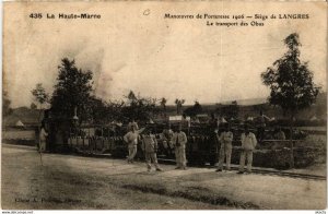 CPA Manoeuvres de Forteresse 1906 Siege du LANGRES Le transport des Ob (616753)