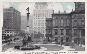 PEORIA, Illinois, PU-1931; Lehman Building, Hotel Pere Marquette, Court House