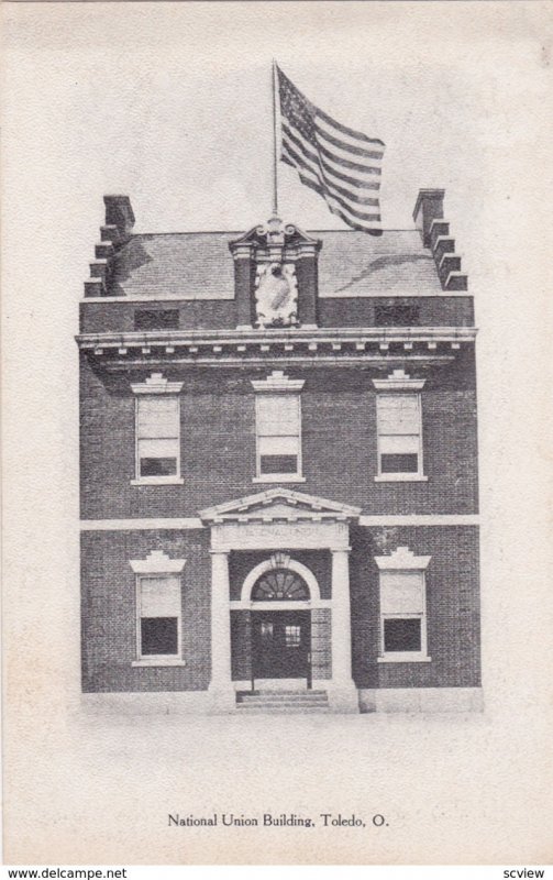 TOLEDO , Ohio, 1901-07 ; National Union Building