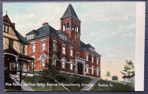 Vintage Postcard 1907- Alsa Packer Institute Valley & Nesquahoning St Easton PA