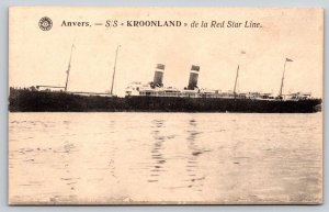 Anvers  Belgium  SS Kroonland   Red Star Line  Postcard