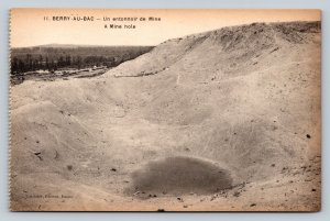 Berry-Au-Bac France A Mine Crater VINTAGE Postcard A289