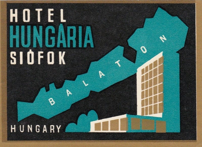 Hungary Siofok Hotel Hungaria Vintage Luggage Label sk3694
