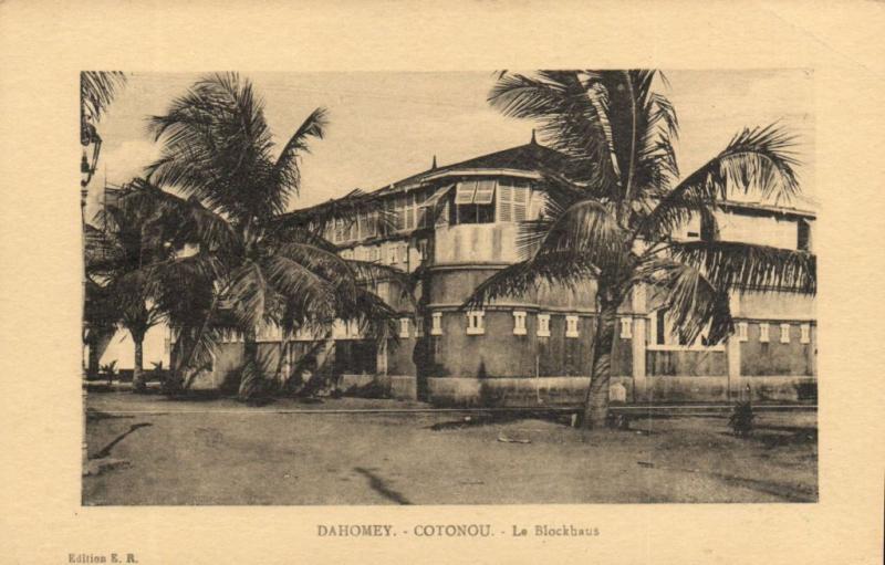 CPA Dahomey Afrique - Cotonou - Le Blockhaus (86728)