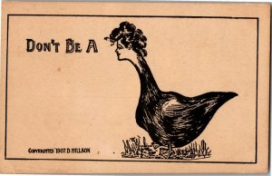 Bird with Woman's Head, Don't be a Goose Biddy Vintage Postcard A01