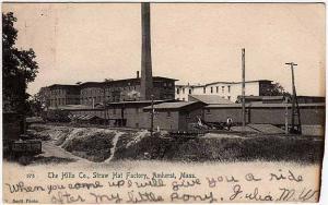 PC The Hills Co Straw Hat Factory~Amherst Massachusetts