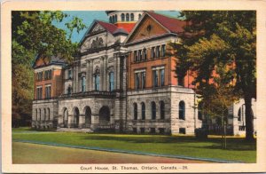 Canada Court House St Thomas Ontario Canada Vintage Postcard 03.81