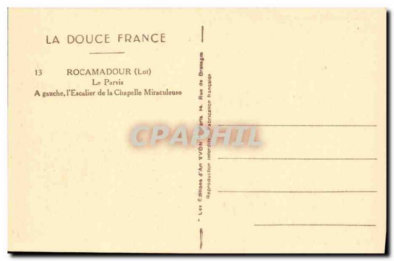 Old Postcard Rocamadour Parvis left the Chapel Miraculous Staircase