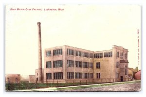Postcard Star Watch Case Factory Ludington Mich. Michigan