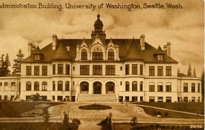 WA - Seattle. University of Washington Administration Bldg