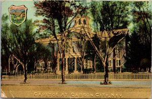 Gold Embossed Postcard Capitol at Carson City, Nevada