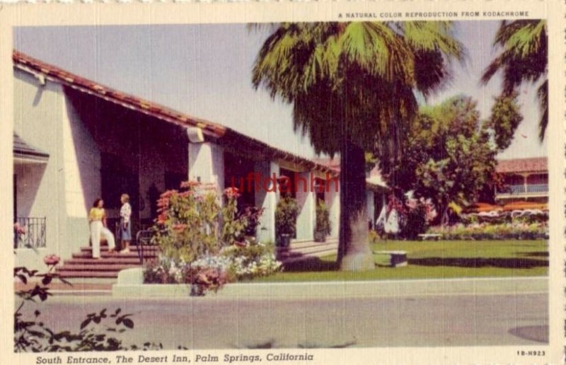 SOUTH ENTRANCE, THE DESERT INN. PALM SPRINGS, CA 