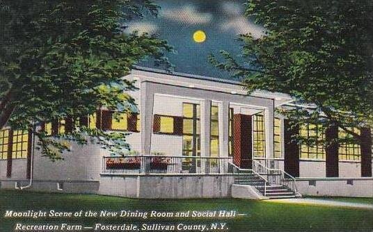 New York Sullivan County Moonlight Scene Of The New Dining Room And Social Ha...